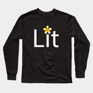 Lit artistic text design Long Sleeve T-Shirt